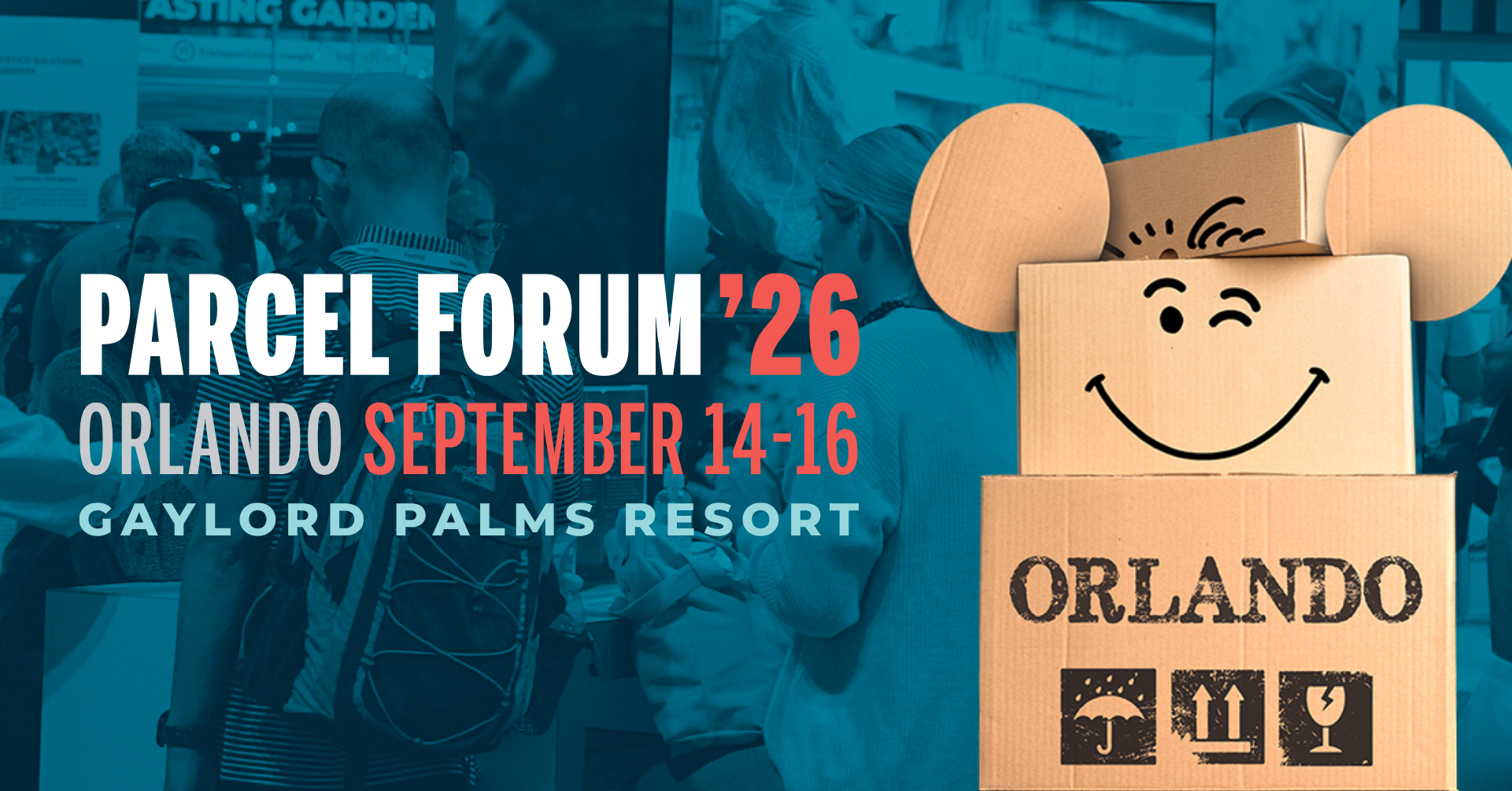 Parcel Forum 2026 in Orlando, September 14–16 at Gaylord Palms Resort, featuring a smiling cardboard package mascot.